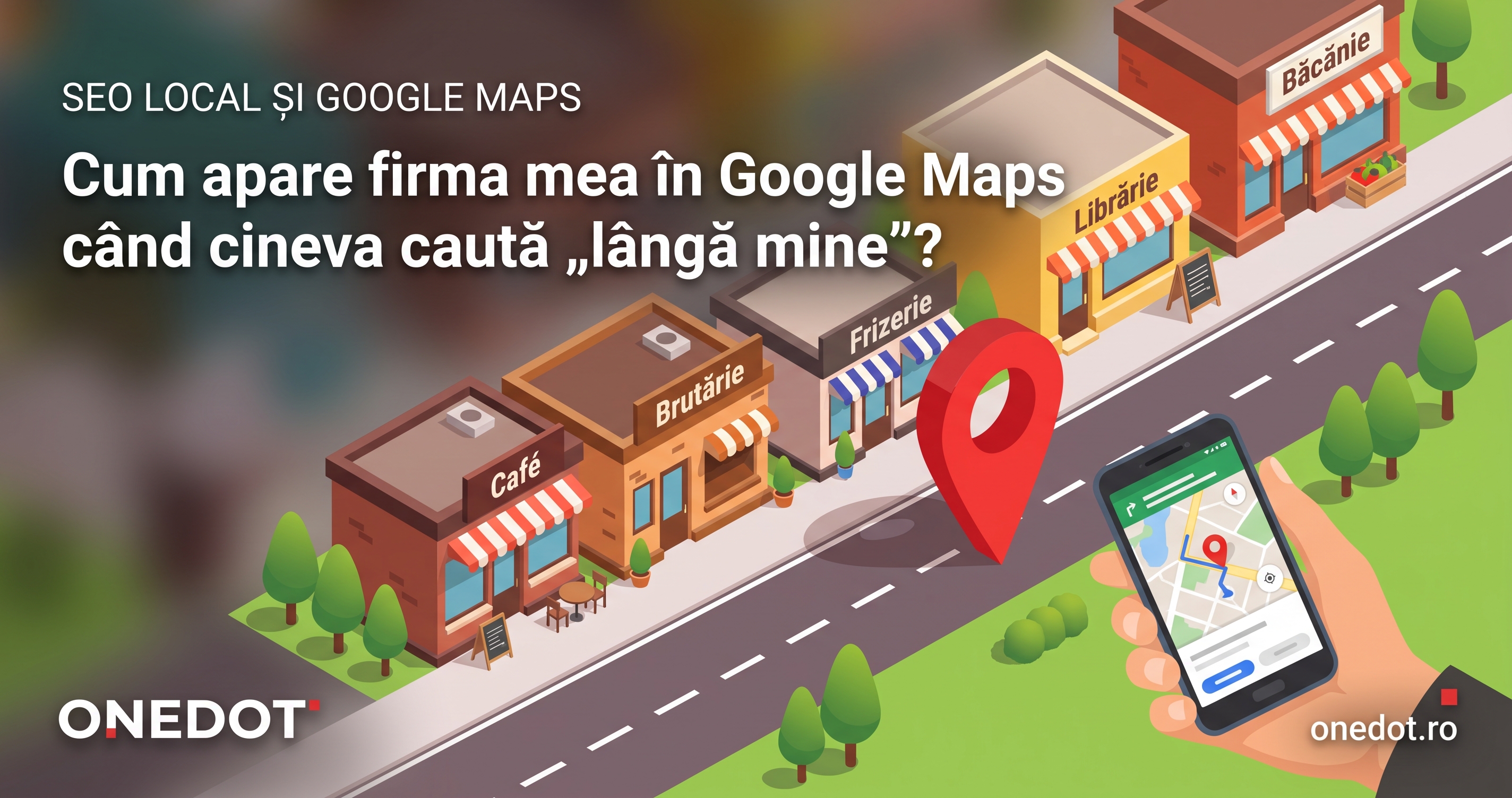 Ilustrație cu o stradă cu firme locale văzută ca hartă, cu un pin de locație deasupra unui magazin și un telefon cu o hartă